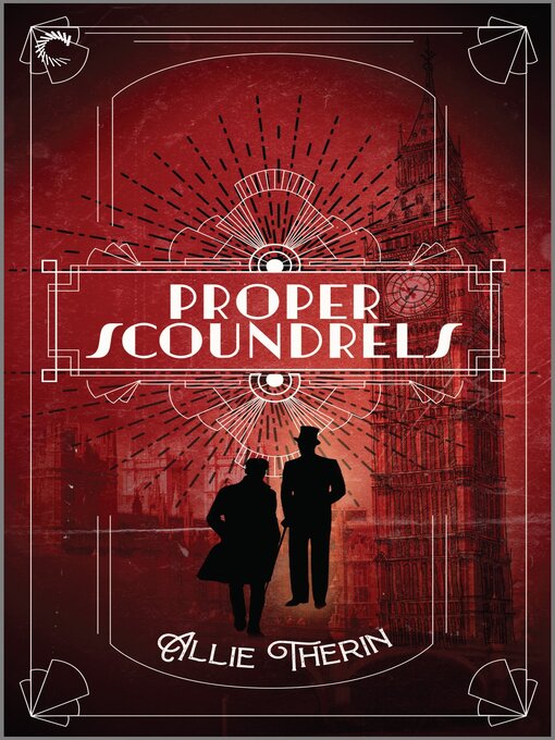 Title details for Proper Scoundrels by Allie Therin - Available